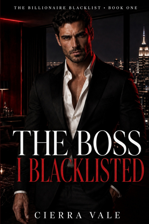 Knjiga The Boss I Blacklisted Cierra Vale