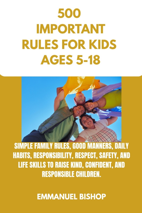 Libro 500 IMPORTANT RULES FOR KIDS Emmanuel Bishop