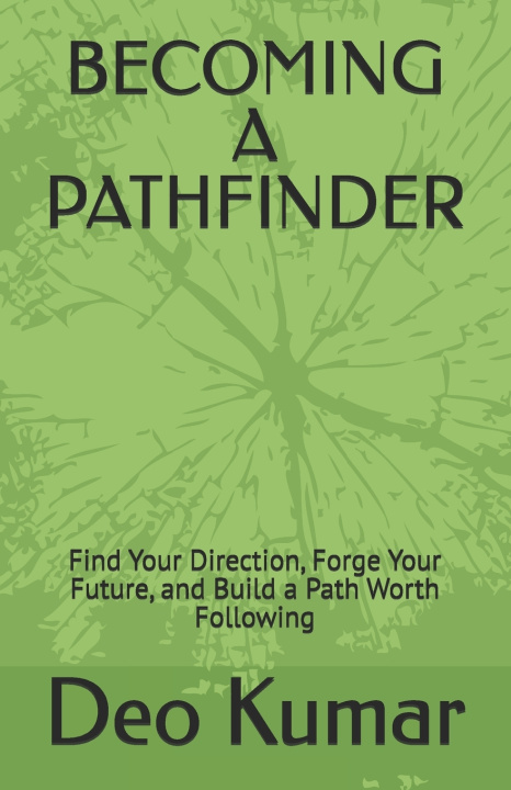 Livro BECOMING A PATHFINDER Deo Kumar