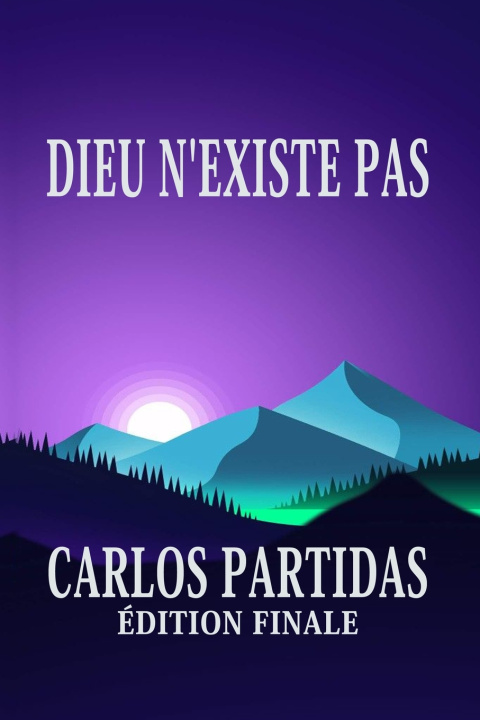 Buch DIEU N'EXISTE PAS Carlos L Partidas