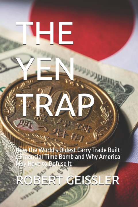 Buch THE YEN TRAP ROBERT GEISSLER