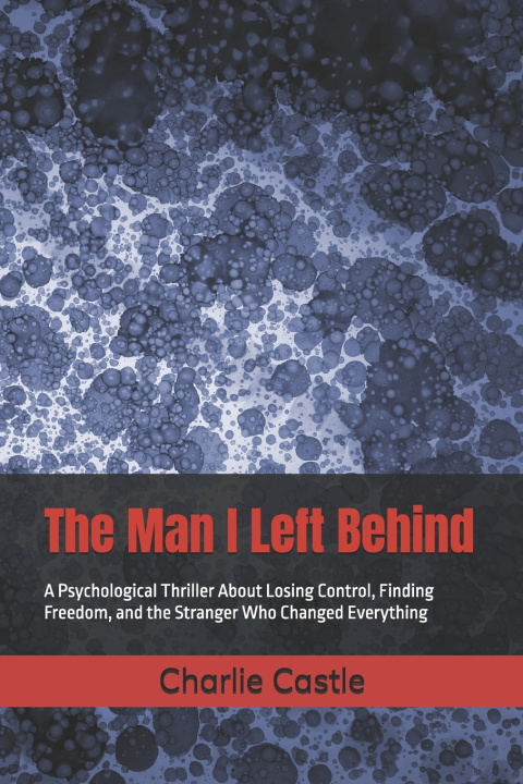 Buch The Man I Left Behind Charlie Castle