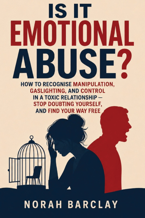 Könyv Is It Emotional Abuse? Norah Barclay
