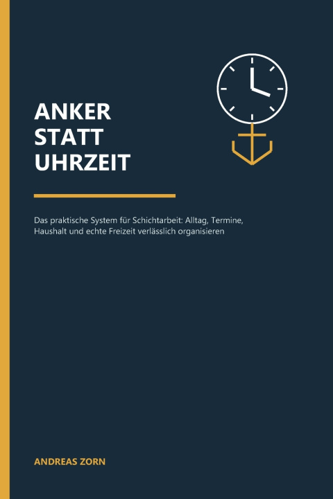 Könyv Anker statt Uhrzeit Andreas Zorn