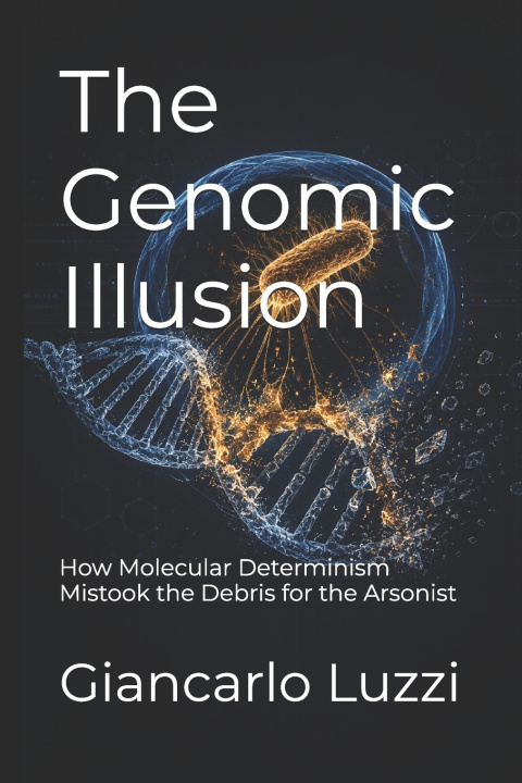 Libro The Genomic Illusion Giancarlo Luzzi