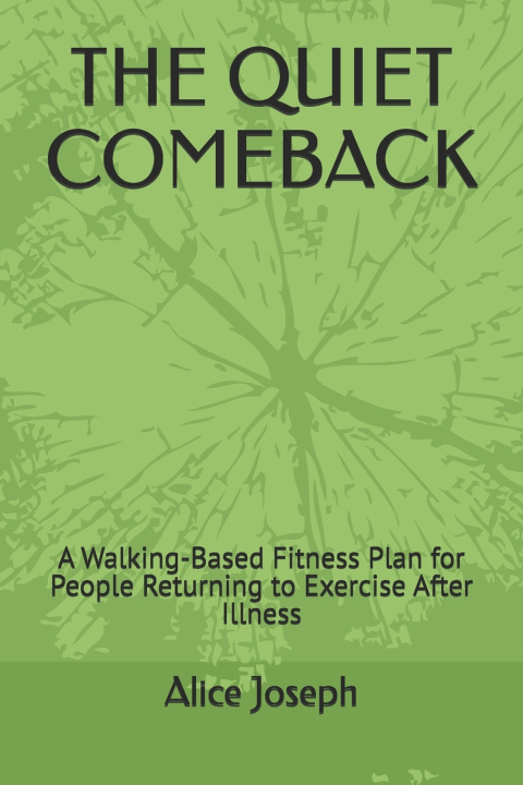 Buch THE QUIET COMEBACK Alice Joseph