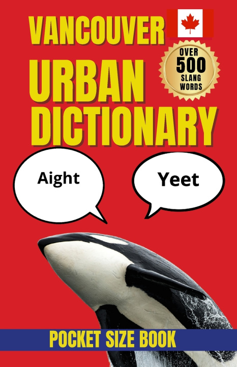 Libro Vancouver Urban Dictionary Slang Yes