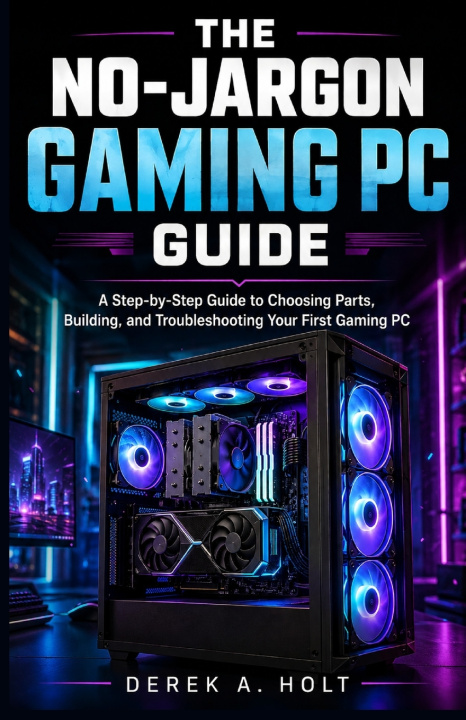 Livro THE NO-JARGON GAMING PC GUIDE Derek A. Holt