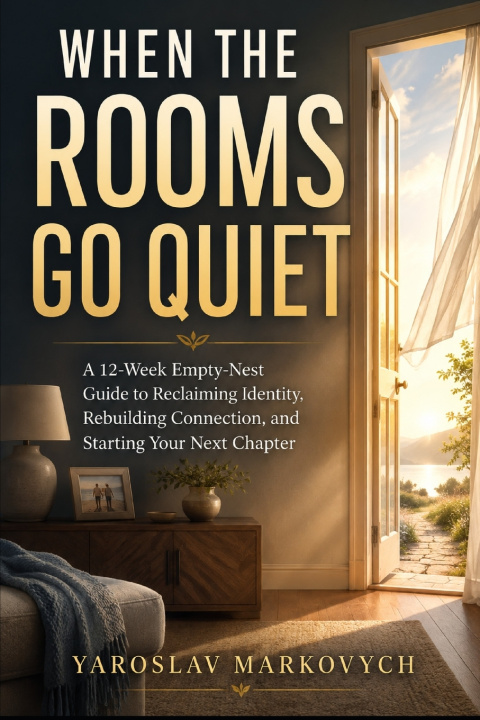 Книга WHEN THE ROOMS GO QUIET Yaroslav Markovych