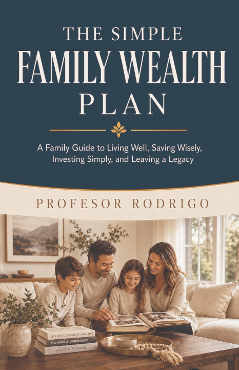 Könyv The Simple Family Wealth Plan Profesor Rodrigo
