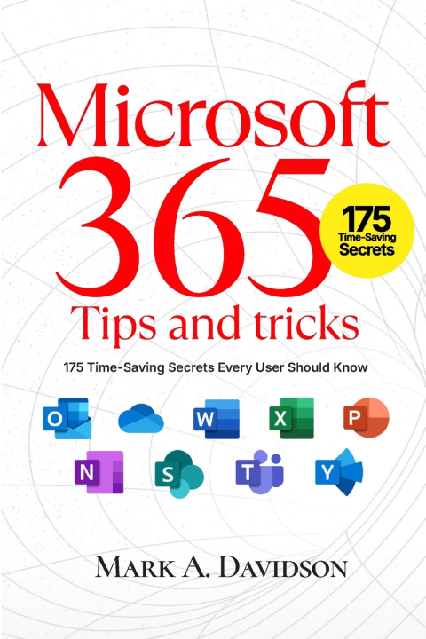 Libro Microsoft 365 Tips and Tricks Mark A. Davidson
