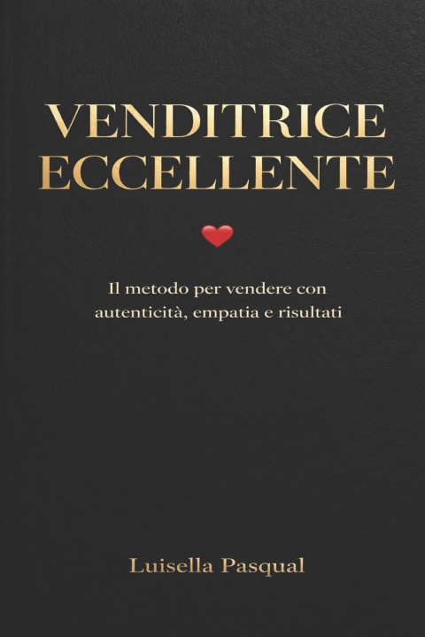 Libro Venditrice Eccellente Luisella Pasqual