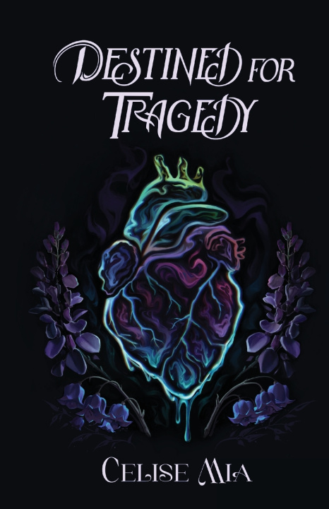 Libro Destined For Tragedy Celise Mia