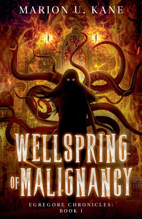 Boek Wellspring of Malignancy Marion U. Kane