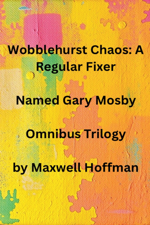 Buch Wobblehurst Chaos Maxwell Hoffman