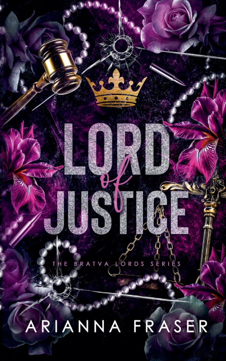Könyv Lord of Justice - A Dark Bratva Romance Arianna Fraser