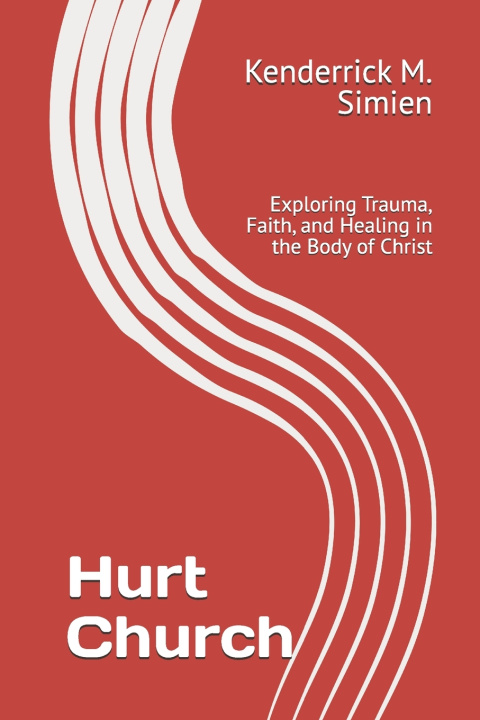 Boek Hurt Church Kenderrick M. Simien