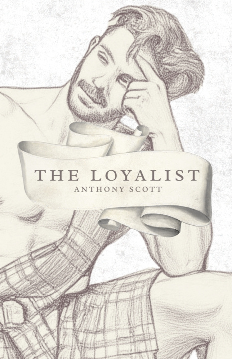 Libro The Loyalist Anthony Scott