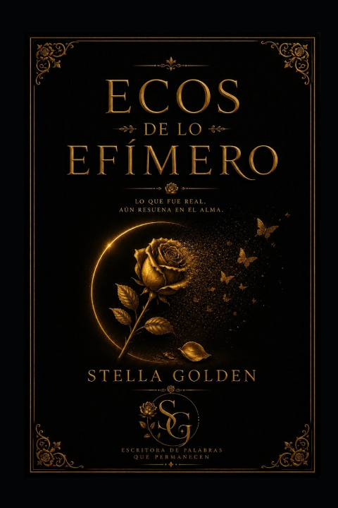 Libro ECOS DE LO EFÍMERO Stella Golden
