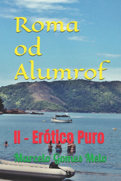 Libro Roma od Alumrof Marcelo Gomes Melo