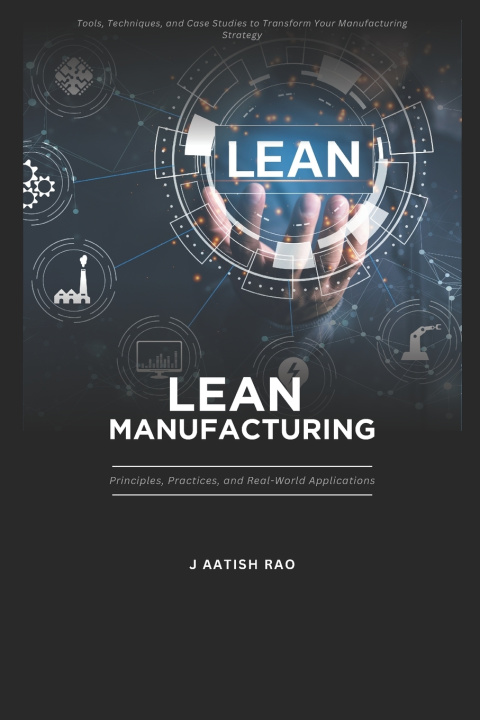 Libro Lean Manufacturing J Aatish Rao