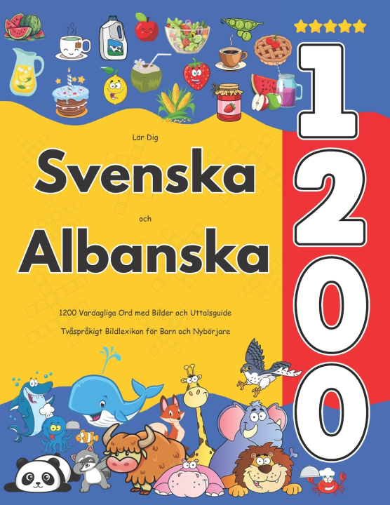 Könyv Lär Dig Svenska och Albanska Isabella Jacobsson