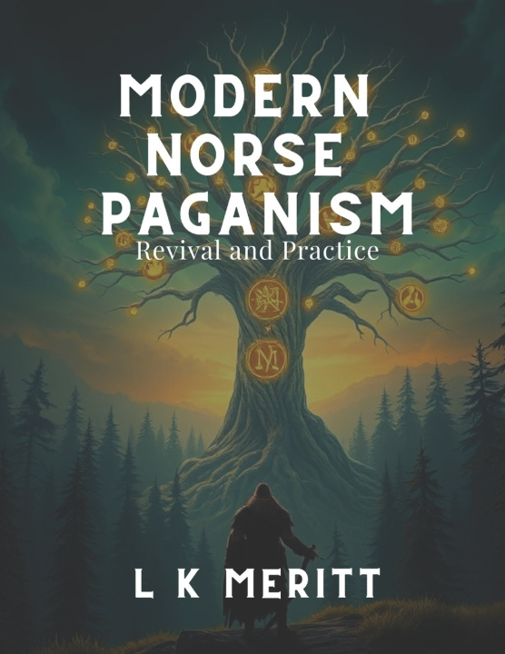 Könyv Modern Norse Paganism L K Meritt