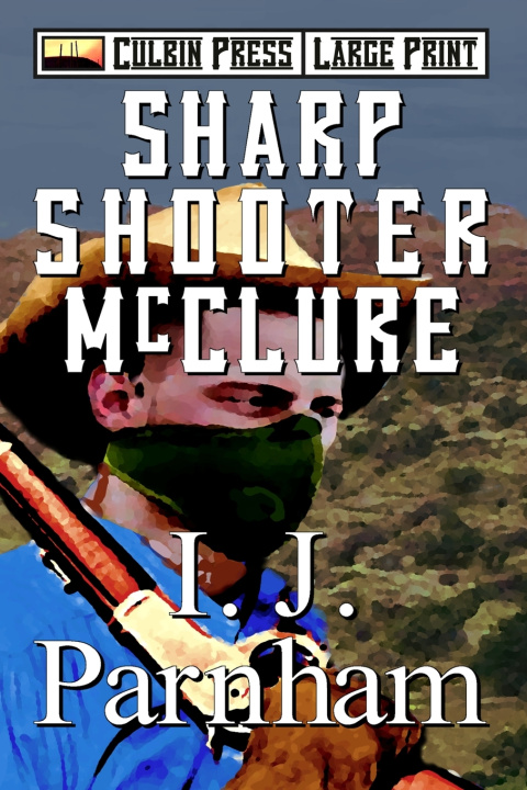 Knjiga Sharpshooter McClure I. J. Parnham