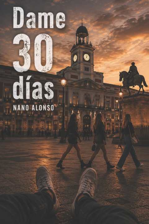 Kniha Dame 30 días Nano Alonso