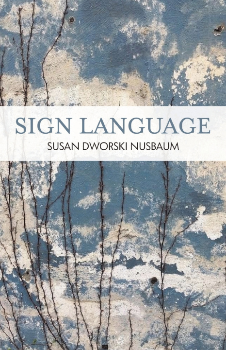 Knjiga SIGN LANGUAGE Susan Dworski Nusbaum