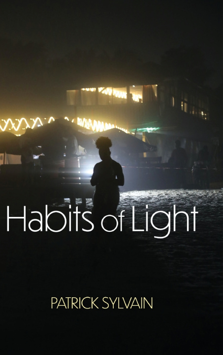 Kniha Habits of Light Patrick Sylvain