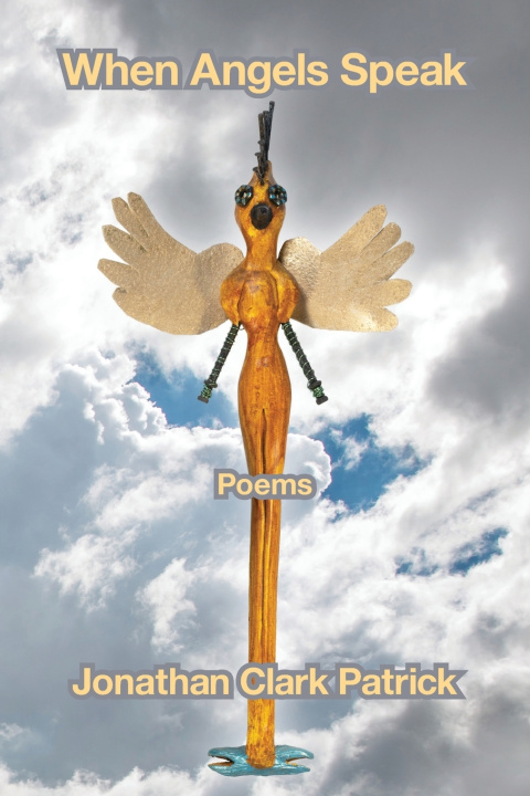 Βιβλίο When Angels Speak Jonathan Clark Patrick