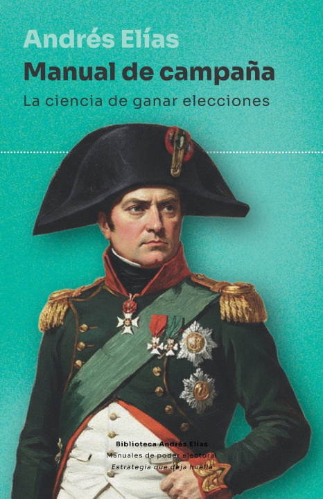 Libro Manual de campaña Andrés Elías