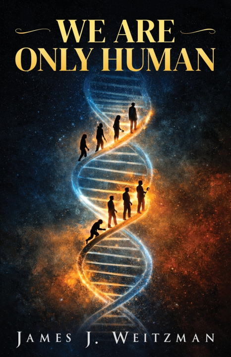 Βιβλίο We Are Only Human James J. Weitzman