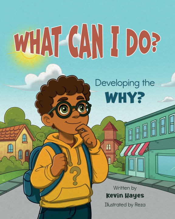 Libro What Can I Do? Developing the Why? Kevin Hayes