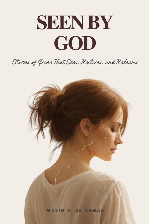 Kniha Seen by God Mario A. De Armas