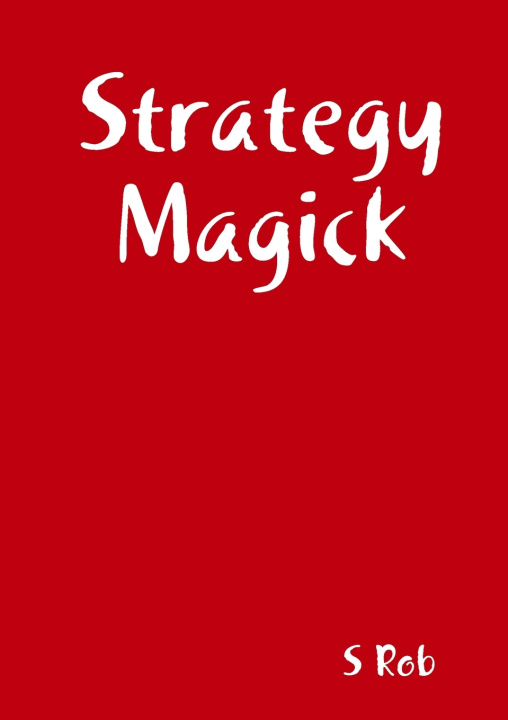Książka Strategy Magick S Rob