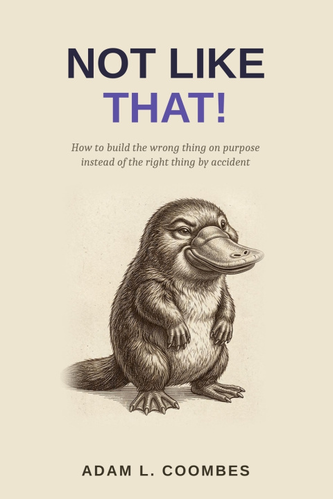 Book Not Like That! Adam L. Coombes