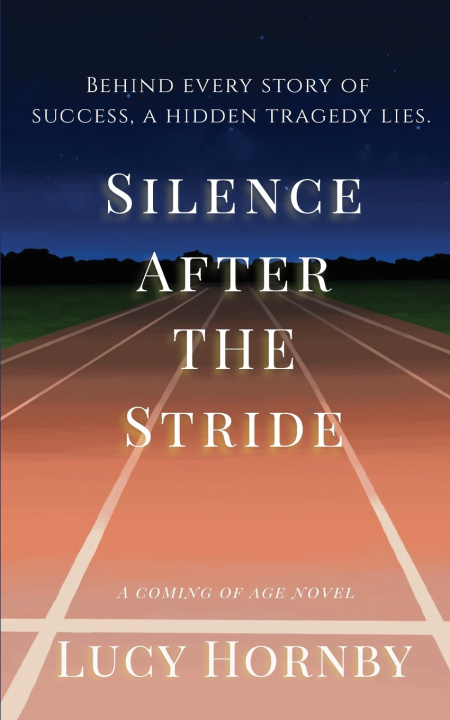 Buch Silence After The Stride Lucy Hornby