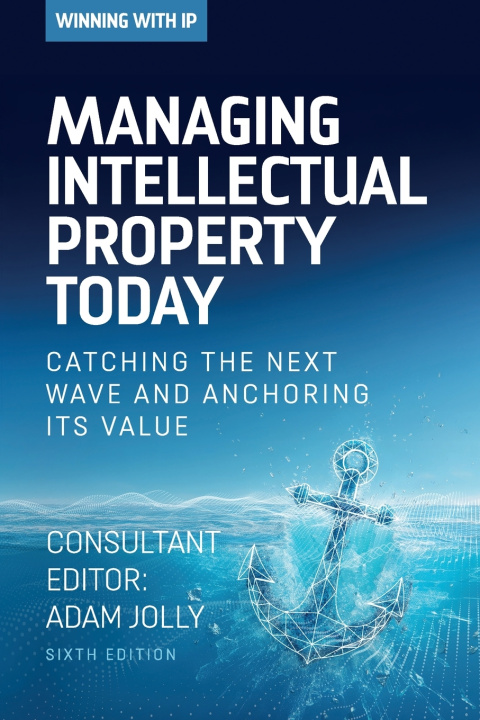 Book Managing Intellectual Property Today Adam Jolly
