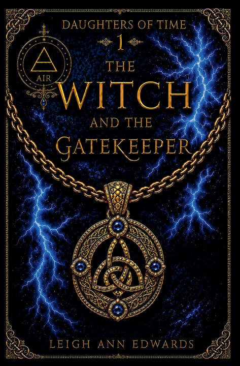 Könyv The Witch and the Gatekeeper Leigh Ann Edwards
