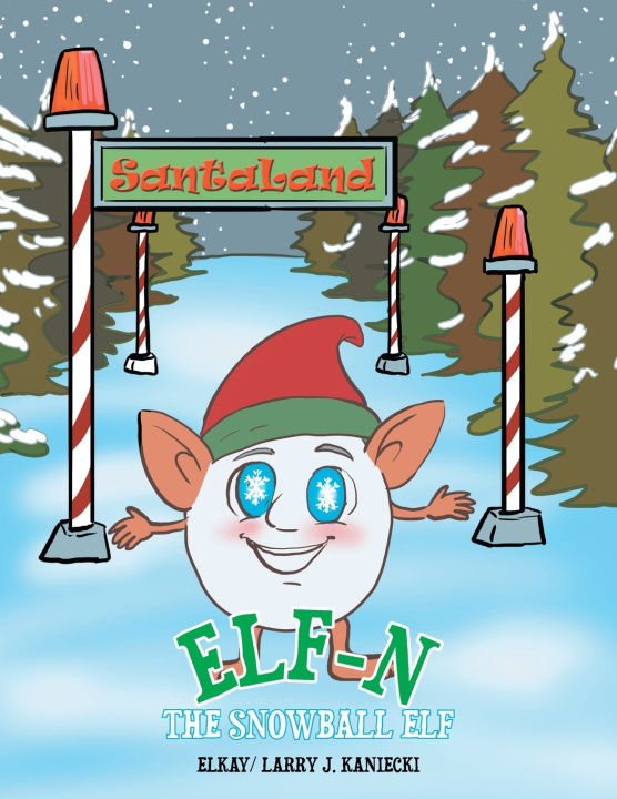 Carte ELF-N THE SNOWBALL ELF ELKAY