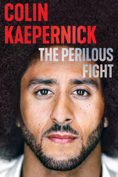Könyv The Perilous Fight Colin Kaepernick