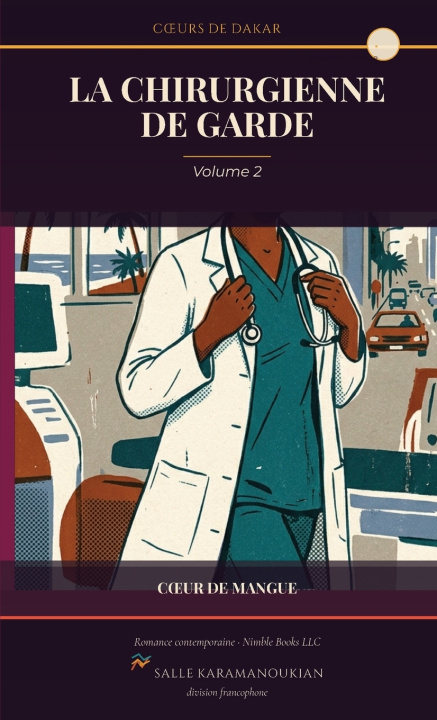 Buch La chirurgienne de garde Cœur de Mangue