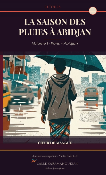 Knjiga La saison des pluies à Abidjan Cœur de Mangue