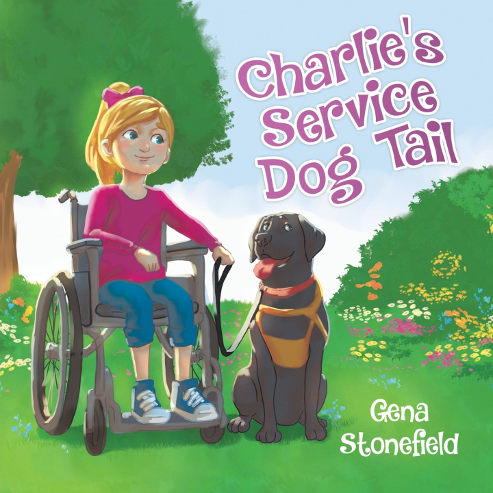 Könyv Charlie's Service Dog Tail Gena Stonefield