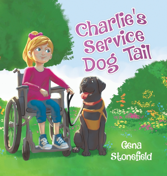 Könyv Charlie's Service Dog Tail Gena Stonefield