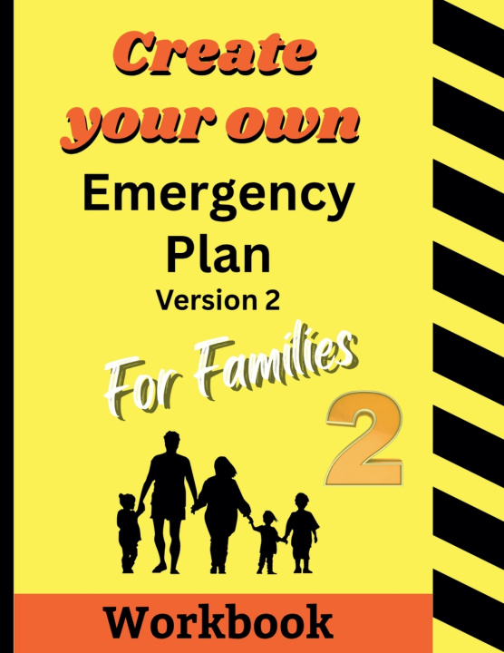 Knjiga Create your own Emergency Plan for Families Christine Hamilton