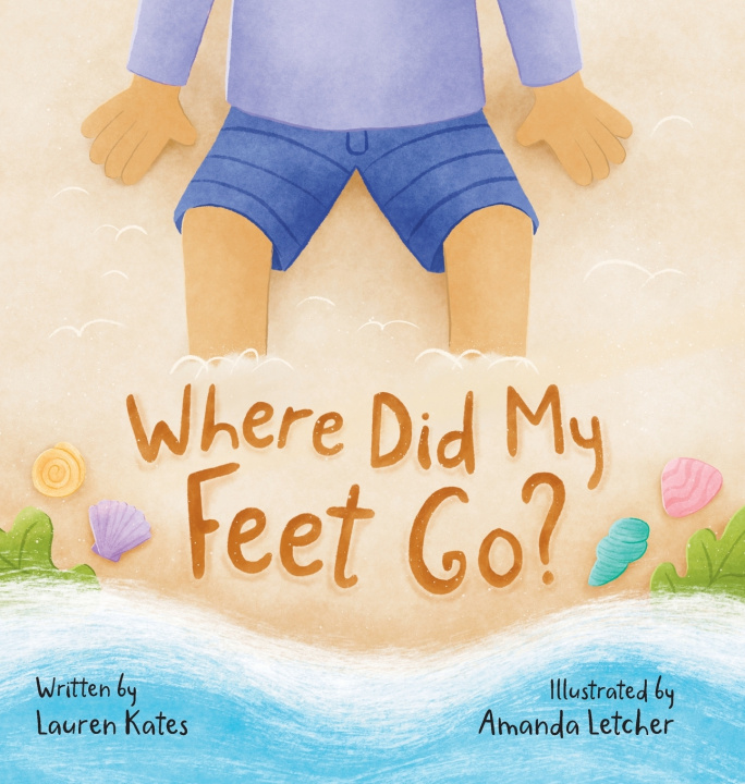 Könyv Where Did My Feet Go? Lauren Kates