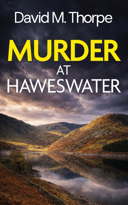 Könyv MURDER AT HAWESWATER David M. Thorpe